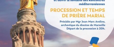 Procession et temps de prière Marial pour la Méditerranée le samedi 16 (...)